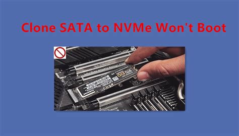 nvme clone cant boot|cloned nvme won't boot.